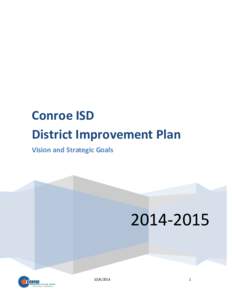 Conroe ISD District Improvement Plan Vision and Strategic Goals
