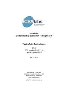 ICSA Labs Custom Testing Evaluation Testing Report TippingPoint Technologies TP10 TOS version[removed]