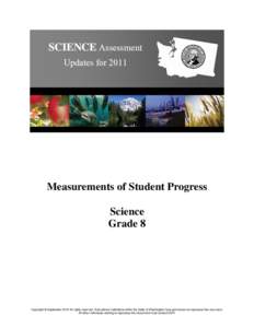SCIENCE Assessment Updates for 2011 Measurements of Student Progress Science Grade 8