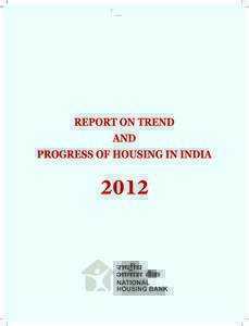 CONTENTS List of Tables, Box Items and Figures .................................................................................. 115 Chapter 1: Overview of The Indian Housing Sector 1.