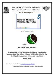 The potential of wild edible mushrooms in the miombo woodlands of the Selous Niassa Wildlife Corridor for the livelihood impro