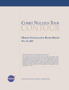 COMET NUCLEUS TOUR  CONTOUR MISHAP INVESTIGATION BOARD REPORT MAY 31, 2003