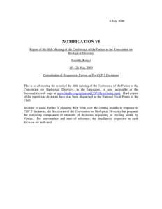 6 July[removed]NOTIFICATION VI Report of the fifth Meeting of the Conference of the Parties to the Convention on Biological Diversity Nairobi, Kenya