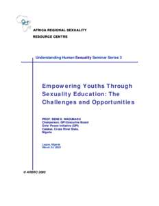 Empowering Youths Through Sexuality Education: The Challenges and Opportunities