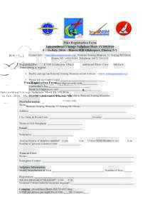 Pilot Registration Form International Vintage Sailplane Meet IVSM2016 9 – 16 July, 2016 – Harris Hill Gliderport, Elmira, NY Contact Info: <> National Soaring Museum, 51 Soaring Hill Drive, Elmi