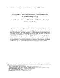 An extended abstract of this paper was published in the proceedings of CT-RSAEfficient RSA Key Generation and Threshold Paillier in the Two-Party Setting Carmit Hazay∗
