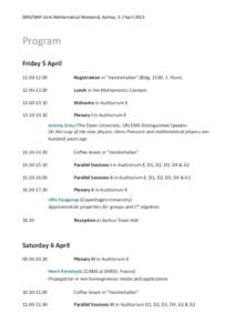 EMS/DMF Joint Mathematical Weekend, Aarhus, 5-7 AprilProgram Friday 5 April
