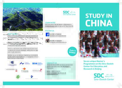 STUDY IN  CHINA LEARN MORE Learn more about the SDC Master’s Programmes at