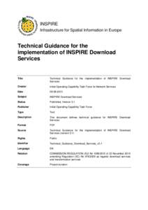 INSPIRE Infrastructure for Spatial Information in Europe Technical Guidance for the implementation of INSPIRE Download Services
