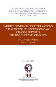 CABAZON, THE INDIAN GAMING REGULATORY ACT, AND THE SOCIOECONOMIC CONSEQUENCES OF AMERICAN INDIAN GOVERNMENTAL GAMING