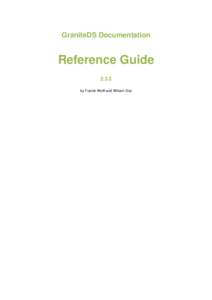 GraniteDS Documentation  Reference Guide[removed]by Franck Wolff and William Drai