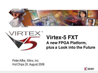 Virtex-5 Product Presentation