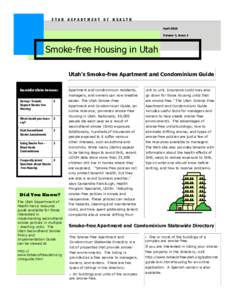 UTAH DEPARTMENT OF HEALTH April 2010 Volume 1, Issue 1 Smoke-free Housing in Utah Utah’s Smoke-free Apartment and Condominium Guide