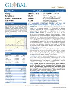 Equity Research  DAILY COMMENT AMAYA INC.  AYA-T, $29.50