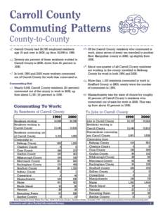 Carroll County Commuting Patterns[removed]and[removed]Carroll County Commuting Patterns County-to-County Carroll County had 20,785 employed residents