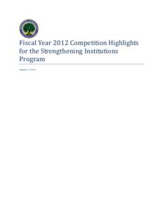 FY 2012 Competition Highlights for the Strengthening Institutions Program (PDF)