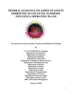 FEDERAL GUIDANCE TO ASSIST STATES IN   IMPROVING STATE-LEVEL PANDEMIC INFLUENZA OPERATING PLANS