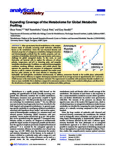 ARTICLE pubs.acs.org/ac Expanding Coverage of the Metabolome for Global Metabolite Profiling Oscar Yanes,*,†,‡ Ralf Tautenhahn,† Gary J. Patti,† and Gary Siuzdak*,†