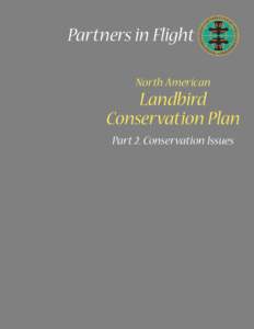 Partners in Flight North American Landbird Conservation Plan Part 2. Conservation Issues