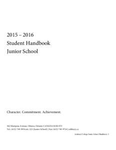 2015 – 2016 Student Handbook Junior School Character. Commitment. Achievement.