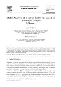 Available online at www.sciencedirect.com  Electronic Notes in Theoretical Computer Science–104 www.elsevier.com/locate/entcs  Static Analysis of Boolean Networks Based on