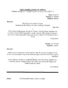 NOVA SCOTIA COURT OF APPEAL Citation: Mac Queen v. Canada (Attorney General), 2014 NSCA 73 Date: [removed]Docket: CA[removed]Registry: Halifax Between: