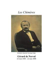 Les Chimères  Portrait de Gérard de Nerval par Nadar Gérard de Nerval 22 maimai 2008