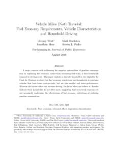 Vehicle Miles (Not) Traveled: Fuel Economy Requirements, Vehicle Characteristics, and Household Driving Jeremy West∗ Jonathan Meer