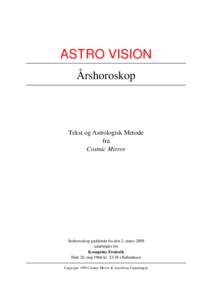 ASTRO VISION Årshoroskop Tekst og Astrologisk Metode fra Cosmic Mirror