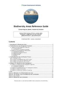 Biodiversity Areas Reference Guide Conserving our planet, hectare by hectare VersionJanuaryis a review draft. Comments & suggestions are most welcome.  - gdi.earthmind.net © Earthmind 201