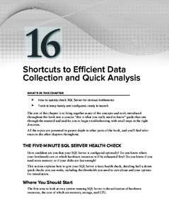 16 Shortcuts to Efficient Data Collection and Quick Analysis WHAT’S IN THIS CHAPTER ➤
