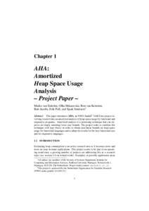 Chapter 1  AHA: Amortized Heap Space Usage Analysis
