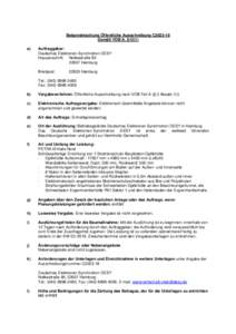 Bekanntmachung Öffentliche Ausschreibung C2023-18 Gemäß VOB/A, §12(1) a) Auftraggeber: Deutsches Elektronen-Synchrotron DESY