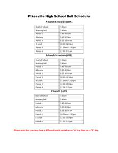 Pikesville High School Bell Schedule A-Lunch Schedule (LUA) Start of School 7:30am
