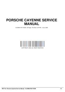 PORSCHE CAYENNE SERVICE MANUAL OLOM84-PDF-PCSM | 32 Page | File Size 1,579 KB | -2 Jan, 2002 COPYRIGHT 2002, ALL RIGHT RESERVED