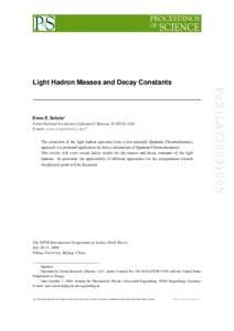 Light Hadron Masses and Decay Constants  Fermi National Accelerator Laboratory†, Batavia, IL 60510, USA E-mail: [removed]‡ The extraction of the light hadron spectrum from a first-principle Quantum Chromodyna