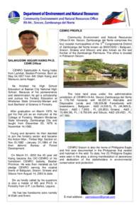 CENRO PROFILE Community Environment and Natural Resources Office-IX-A4, Siocon, Zamboanga del Norte comprises the rd four coastal municipalities of the 3 Congressional District of Zamboanga del Norte known as BASIOSISI (