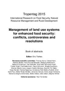Tropentag 2015 International Research on Food Security, Natural Resource Management and Rural Development Management of land use systems for enhanced food security: