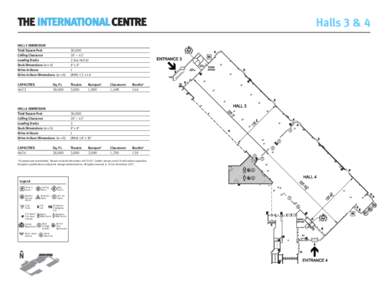 Halls 3 & 4 HALL 3 DIMENSION Total Square Feet Ceiling Clearance		 Loading Docks 		 Dock Dimensions (w x h)