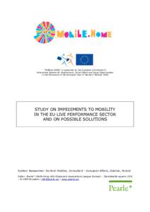 “MOBILE.HOME” is supported by the European Commission’s Directorate General for Employment, Social Affairs and Equal Opportunities in the framework of the European Year of Workers’ MobilitySTUDY ON IMPEDIM