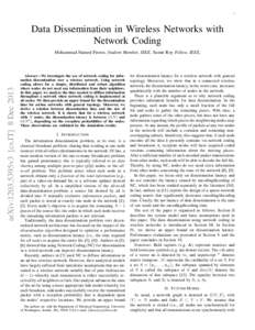 1  Data Dissemination in Wireless Networks with Network Coding  arXiv:1203.5395v3 [cs.IT] 8 Dec 2013