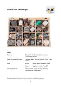 Demo-Koffer „Mineralogie“  Inhalt Gesteine:  Basalt, Granit, Obsidian, Glimmerschiefer,