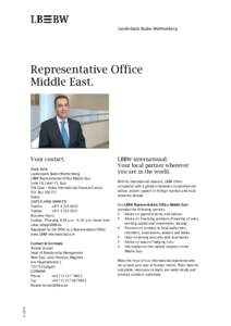 Landesbank Baden-Württemberg  Representative Office Middle East.  Your contact.
