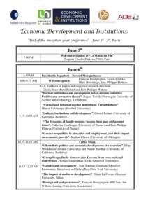 Economic Development and Institutions: “End of the inception year conference” - June 5th - 7th, Paris June 5th 7.00PM