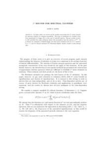 Lq BOUNDS FOR SPECTRAL CLUSTERS HART F. SMITH Abstract. In these notes, we review recent results concerning the Lp norm bounds for spectral clusters on compact manifolds. The type of estimates we consider were first esta