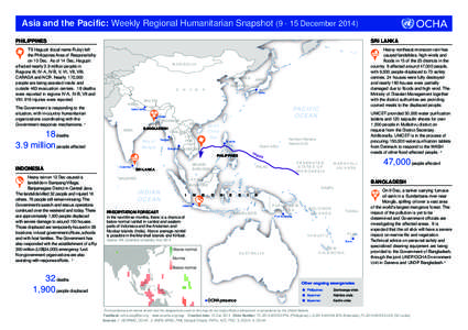 Asia and the Pacific: Weekly Regional Humanitarian Snapshot[removed]December[removed]PHILIPPINES SRI LANKA  TS Hagupit (local name Ruby) left