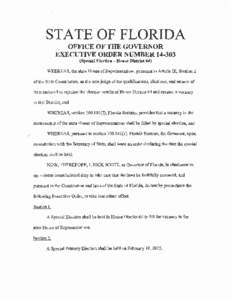 STATE OF FLORIDA OFFICE OF THE GOVERNOR EXECUTIVE ORDER NUMBER[removed]Spe<:ial Election- Bouse District 64)