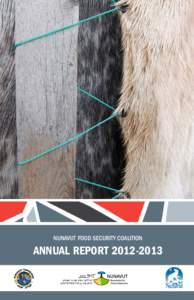 Nunavut Food Security Coalition  Annual Report[removed] The Nunavut Food Security Coalition