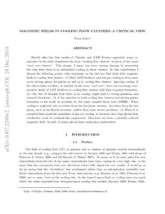 MAGNETIC FIELDS IN COOLING FLOW CLUSTERS: A CRITICAL VIEW  arXiv:1007.2249v2 [astro-ph.CO] 28 Dec 2010 Noam Soker1 ABSTRACT