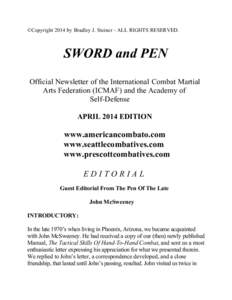 ©Copyright 2014 by Bradley J. Steiner - ALL RIGHTS RESERVED.  SWORD and PEN Official Newsletter of the International Combat Martial Arts Federation (ICMAF) and the Academy of Self-Defense